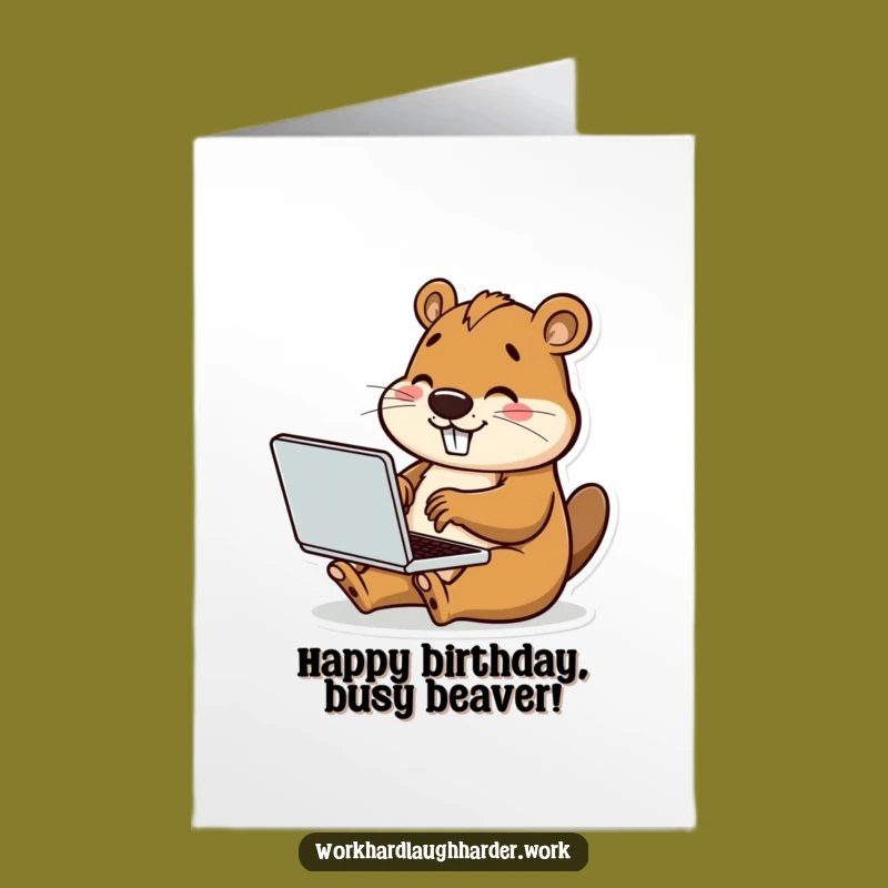 Free Printable Beaver Birthday Card - Tiny Laptop Cheer Downloadable!